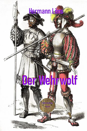 Der Wehrwolf - Hermann Lons