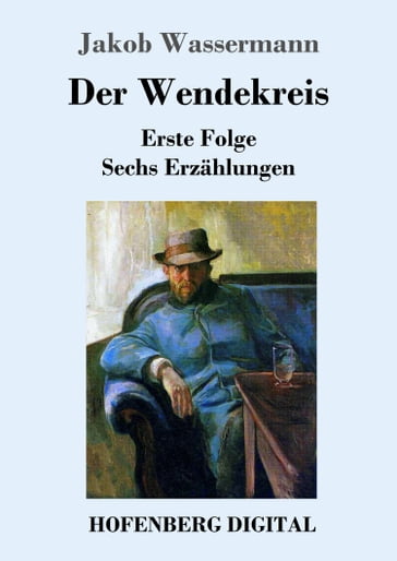 Der Wendekreis - Jakob Wassermann