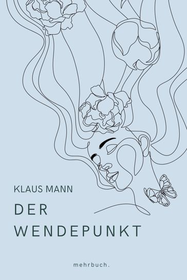 Der Wendepunkt - Klaus Mann