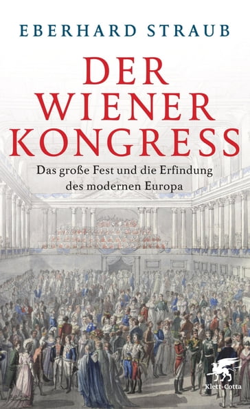 Der Wiener Kongress - Eberhard Straub