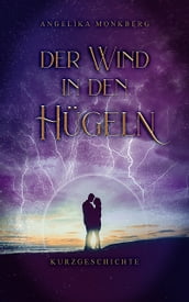 Der Wind in den Hügeln