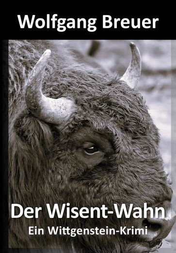 Der Wisent-Wahn - Wolfgang Breuer