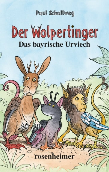 Der Wolpertinger - Paul Schallweg