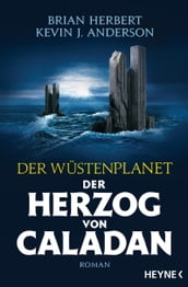 Der Wüstenplanet  Der Herzog von Caladan