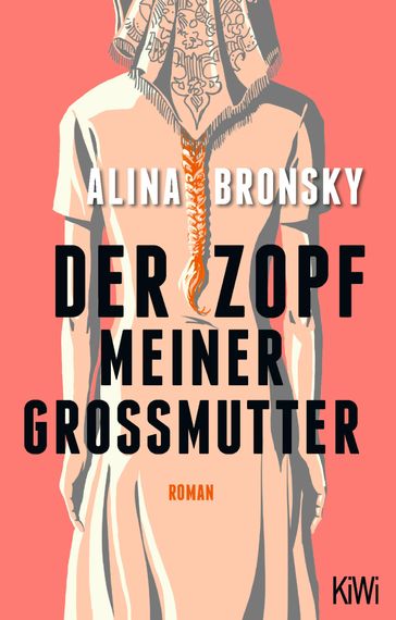 Der Zopf meiner Großmutter - Alina Bronsky