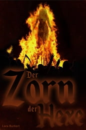 Der Zorn der Hexe