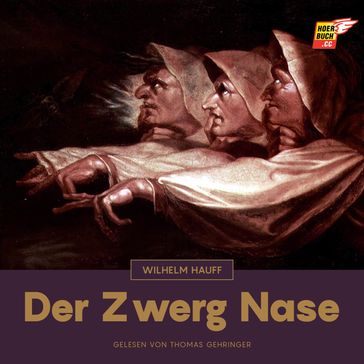 Der Zwerg Nase - Wilhelm Hauff