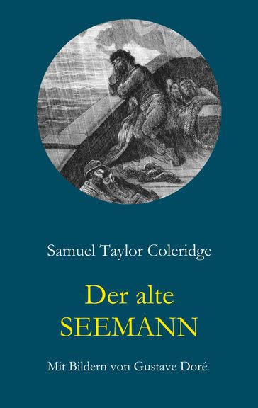 Der alte Seemann - Samuel Taylor Coleridge