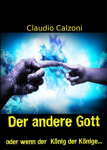 Der andere Gott - Claudio Calzoni