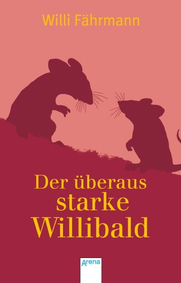 Der überaus starke Willibald - Willi Fahrmann