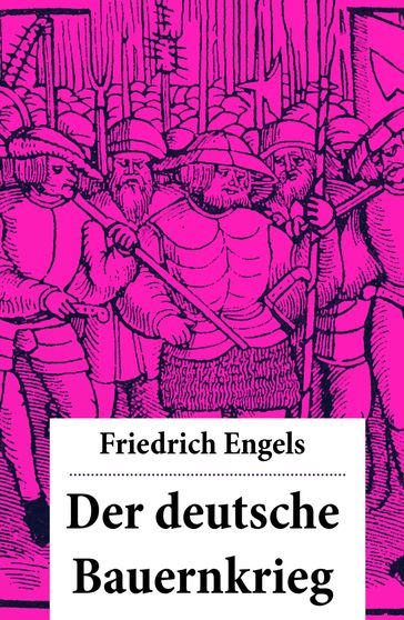 Der deutsche Bauernkrieg - Friedrich Engels