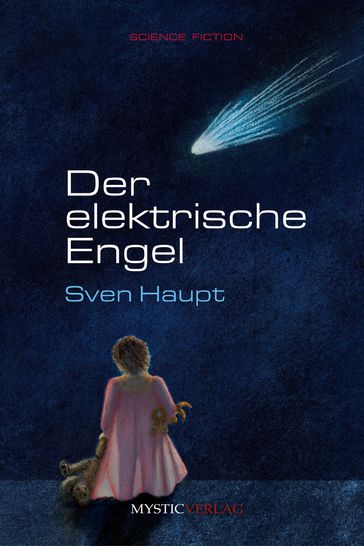 Der elektrische Engel - Sven Haupt