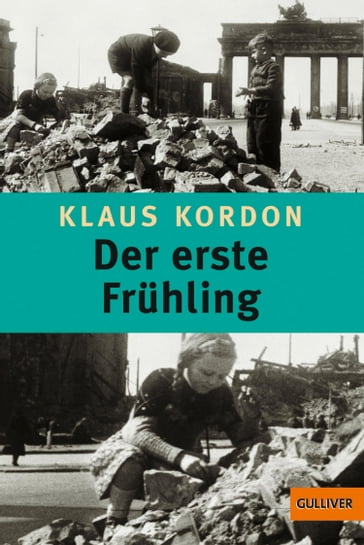 Der erste Frühling - Klaus Kordon