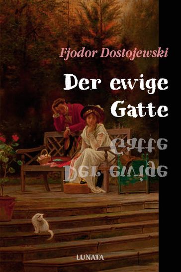 Der ewige Gatte - Fedor Michajlovic Dostoevskij