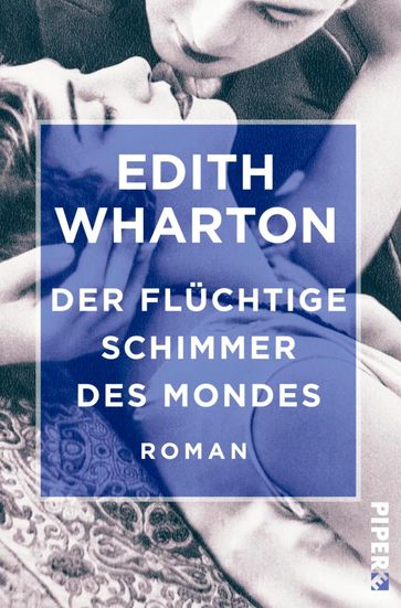 Der flüchtige Schimmer des Mondes - Edith Wharton