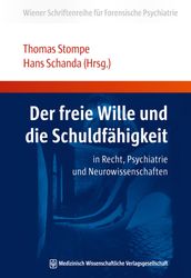 Der freie Wille und die Schuldfahigkeit