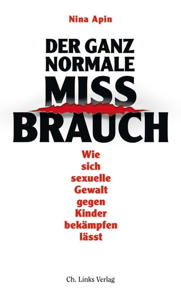 Der ganz normale Missbrauch - Nina Apin