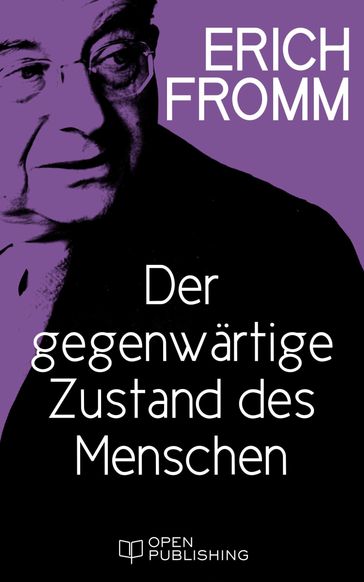 Der gegenwartige Zustand des Menschen - Erich Fromm