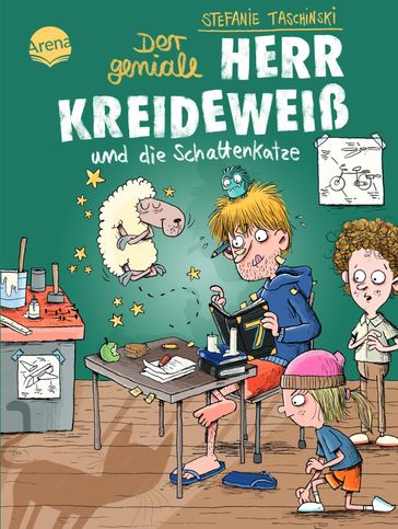 Der geniale Herr Kreideweiß (2). Der geniale Herr Kreideweiß und die Schattenkatze - Stefanie Taschinski