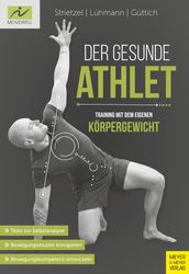 Der gesunde Athlet - Training mit dem eigenen Körpergewicht