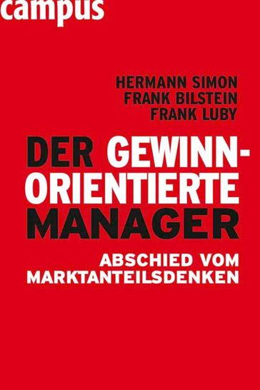 Der gewinnorientierte Manager - Frank F. Bilstein - Frank Luby - Simon Hermann