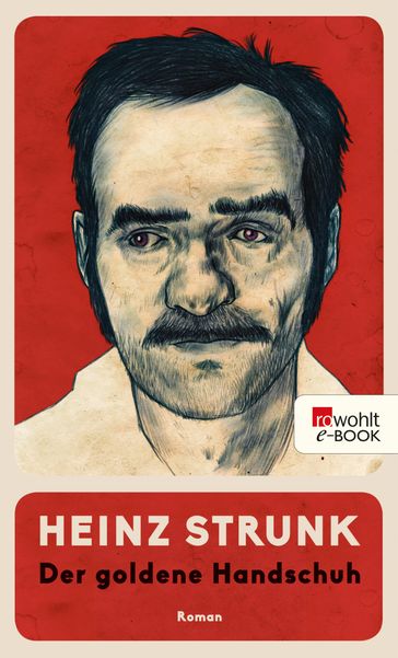 Der goldene Handschuh - HEINZ STRUNK