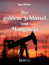 Der goldene Schlüssel von Mangaseja