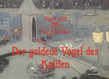 Der goldene Vogel des Kalifen - Sigrid Waß