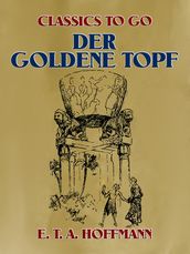 Der goldne Topf