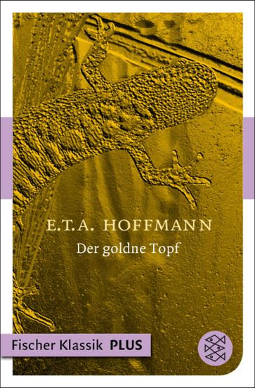 Der goldne Topf - E.T.A. Hoffmann