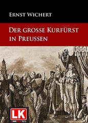 Der große Kurfürst in Preußen