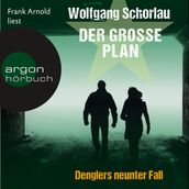 Der große Plan (Ungekürzte Lesung)