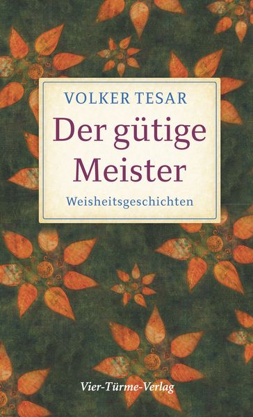 Der gütige Meister - Volker Tesar