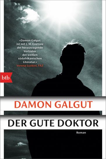 Der gute Doktor - Damon Galgut
