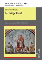 Der heilige Tausch