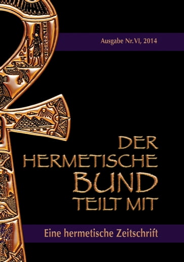 Der hermetische Bund teilt mit - Johannes H. von Hohenstatten