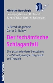 Der ischämische Schlaganfall