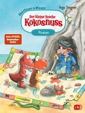 Der kleine Drache Kokosnuss  Abenteuer & Wissen  Die Piraten