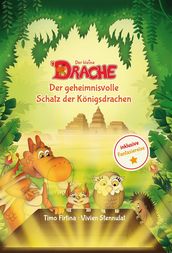 Der kleine Drache und der geheimnisvolle Schatz der Königsdrachen