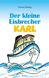 Der kleine Eisbrecher Karl