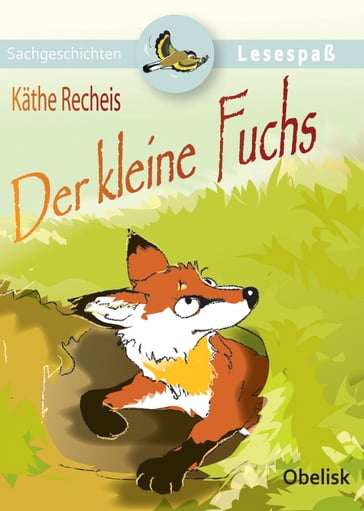 Der kleine Fuchs - Kathe Recheis