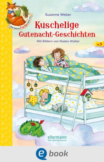 Der kleine Fuchs liest vor. Kuschelige Gutenacht-Geschichten - Carola Sieverding - Susanne Weber