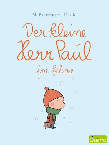 Der kleine Herr Paul im Schnee - Martin Baltscheit