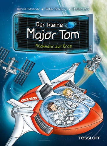 Der kleine Major Tom. Band 2. Rückkehr zur Erde - BERND FLESSNER - Peter Schilling