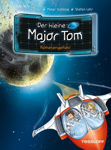 Der kleine Major Tom. Band 4. Kometengefahr - BERND FLESSNER - Peter Schilling