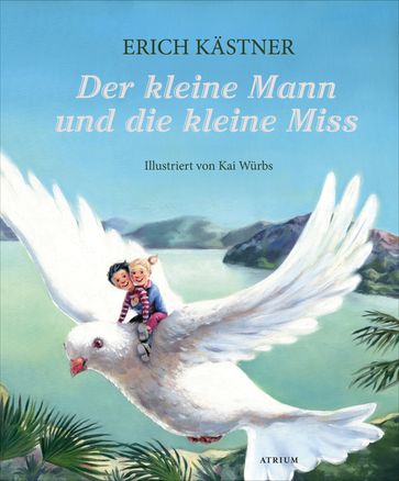 Der kleine Mann und die kleine Miss - Erich Kastner