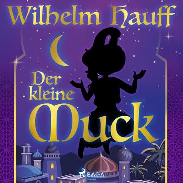 Der kleine Muck - Wilhelm Hauff