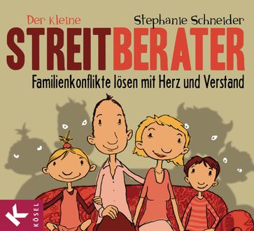 Der kleine Streitberater - Stephanie Schneider