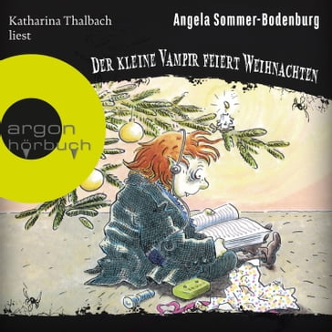 Der kleine Vampir feiert Weihnachten - Der kleine Vampir, Band 15 (Ungekürzte Lesung) - Angela Sommer-Bodenburg