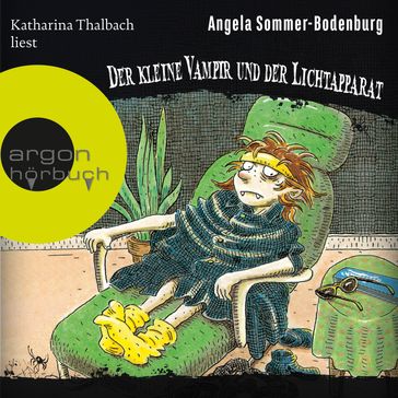 Der kleine Vampir und der Lichtapparat - Der kleine Vampir, Band 11 (Ungekürzt) - Angela Sommer-Bodenburg